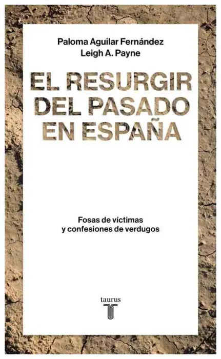 El Resurgir del Pasado en España