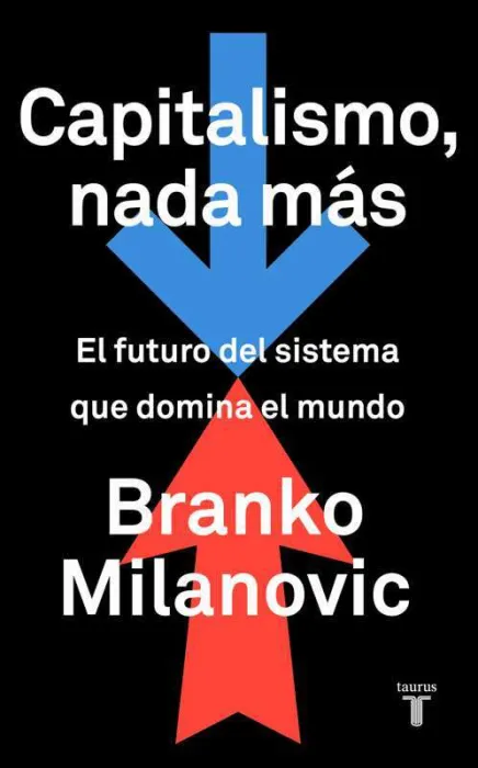 Capitalismo, Nada Más