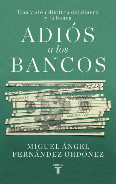 Adios a los Bancos