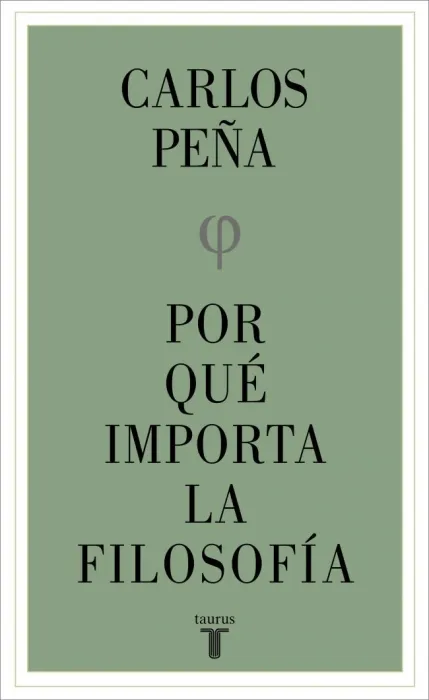 Por qué Importa la Filosofía