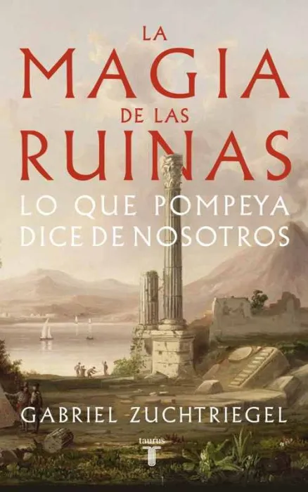 La Magia de las Ruinas
