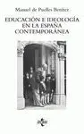 Educación e Ideología en España Contemporanea