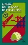 Manual del Servicio de Prevención. Prevención de Riesgos Laborales