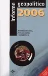 Informe Geopolítico 2006