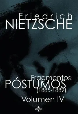 Fragmentos Póstumos (1885-1889) Vol. Iv