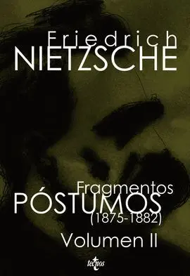 Fragmentos Póstumos Vol. Ii (1875-1882)