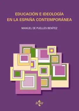 Educación e Ideología en la España Contemporánea