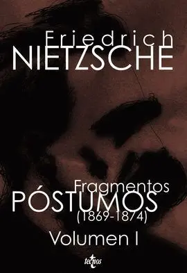 Fragmentos Póstumos Vol. 1 (1869-1874)
