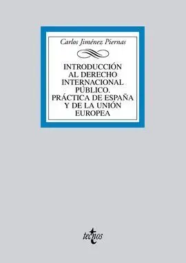 Introducción Al Derecho Internacional Público. Práctica Española.