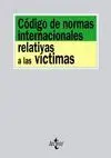 Código de Normas Internacionales Relativas a las Víctimas