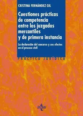 Cuestiones Prácticas de Competencia entre los Juzgados Mercantiles y de Primera