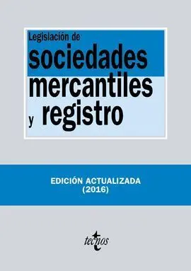 Legislación de Sociedades Mercantiles y Registro 2016
