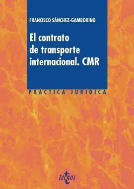 El Contrato de Transporte Internacional Cmr