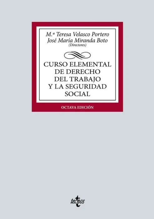 Curso Elemental de Derecho del Trabajo y la Seguridad Social