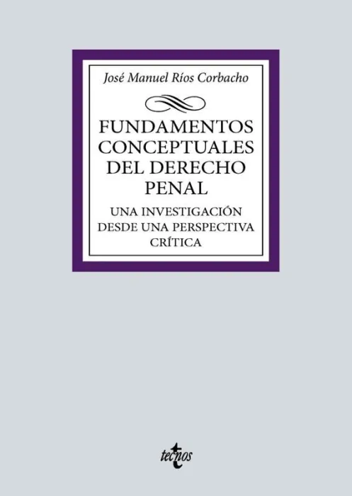 Fundamentos Conceptuales del Derecho Penal