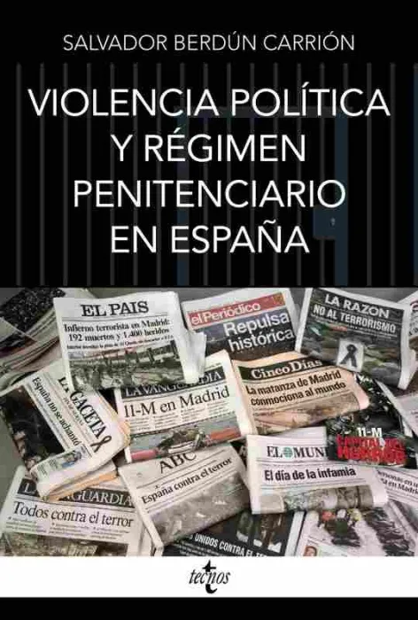 Violencia Política y Régimen Penitenciario en España