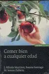 Comer Bien a Cualquier Edad
