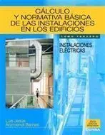 Cálculo y Normativa Básica de las Instalaciones en los Edificios