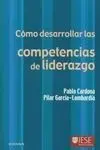 Como Desarrollar las Competencias de Liderazgo 4ªe