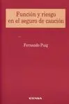 Función y Riesgo en el Seguro de Caución