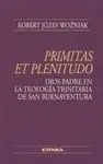 Primitas Et Plenitudo