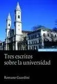 Tres Escritos Sobre la Universidad