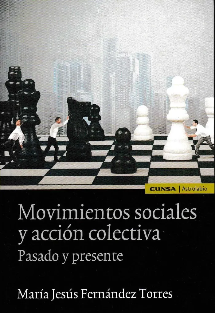 Movimientos Sociales y Acción Colectiva. Pasado y Presente
