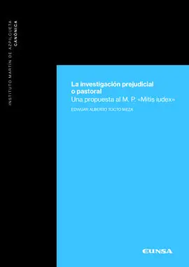 La Investigacion Prejudicial o Pastoral