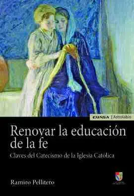 Renovar la Educacion de la Fe