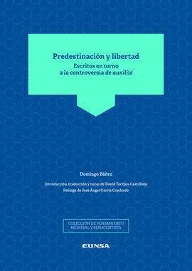 Predestinacion y Libertad