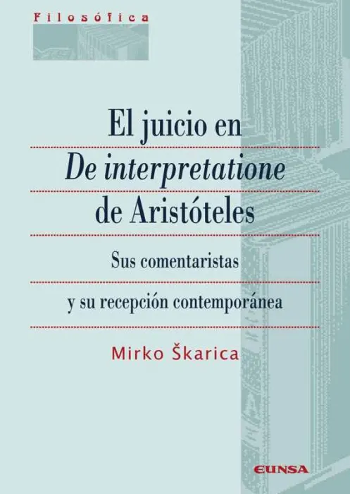 El Juicio en de Interpretatione de Aristóteles