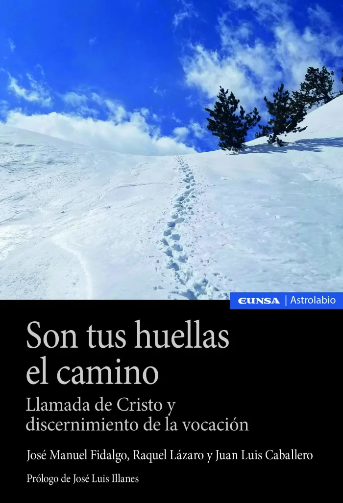 Son Tus Huellas el Camino