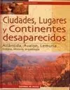 Ciudades, Lugares y Continentes Desaparecidos