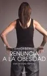 Renuncia a la Obesidad