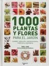 1000 Plantas y Flores para el Jardín