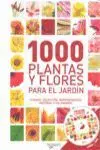 1000 Plantas y Flores para el Jardín