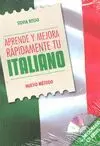 Aprende y Mejora Rápidamente tu Italiano