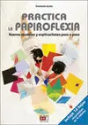 Practica la Papiroflexia