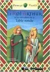 Le Roi Arthur Et les Chevaliers de la Table Ronde. Livre + Cd