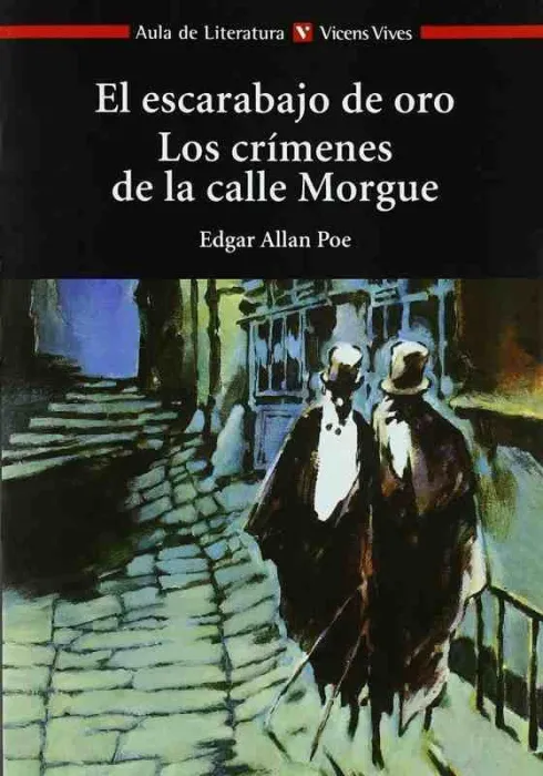 El Escarabajo de Oro. Los Crímenes de la Calle Morgue