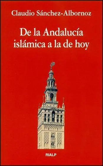 De la Andalucía Islámica a la de Hoy
