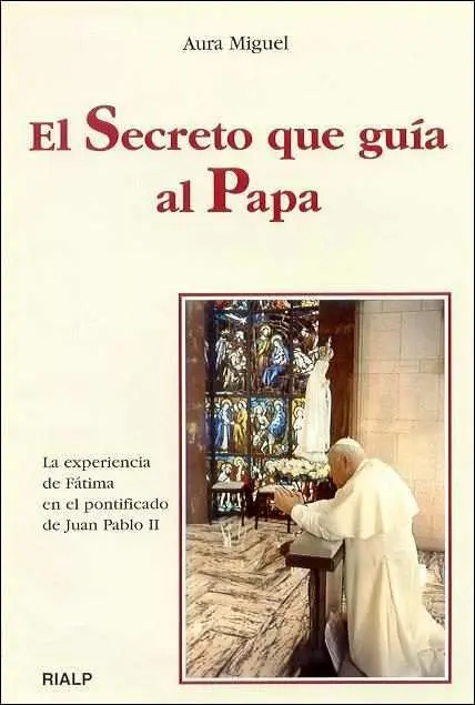 El Secreto que Seguía Al Papa