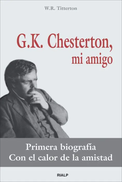 G. k. Chesterton, mi Amigo