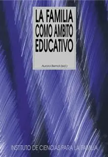 La Familia Como Ámbito Educativo
