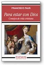 Para Estar con Dios