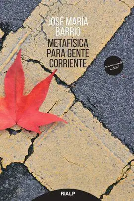 Metafisica para Gente Corriente. (Pensamiento)