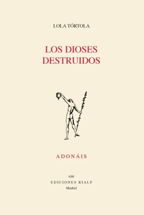 Los Dioses Destruidos