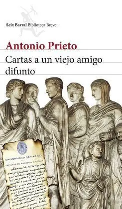 Cartas a un Viejo Amigo Difunto
