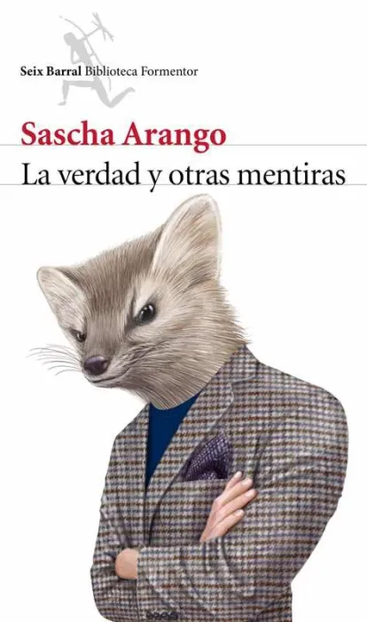 La Verdad y Otras Mentiras