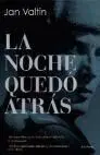 La Noche Quedó Atrás